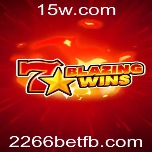 Descubra o Fascinante Mundo de BlazingWins com 2266bet